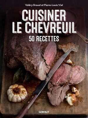 [SHOP-LIV-124] Cuisiner le chevreuil (50 recettes)