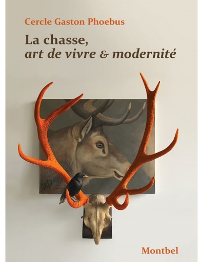 La chasse, art de vivre et modernité